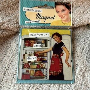 Large Anne Taintor Magnet- “make your own damn dinner” - Vintage Fun